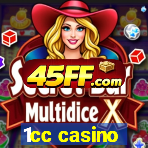 1cc casino